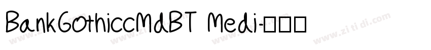 BankGothiccMdBT Medi字体转换